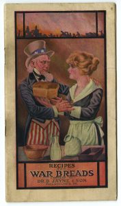 Dr. D. Jayne & Son, Recipes for War Breads (Philadelphia, 1918). Loan courtesy of Linda August.